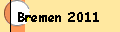 Bremen 2011 !